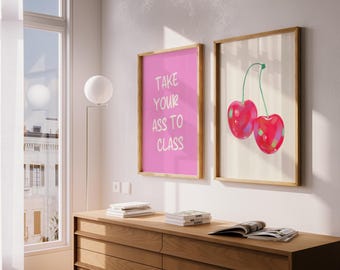 Take Your Ass To Class College dorm decor for College girls Funny Preppy dorm decor Girly Bathroom wall art
