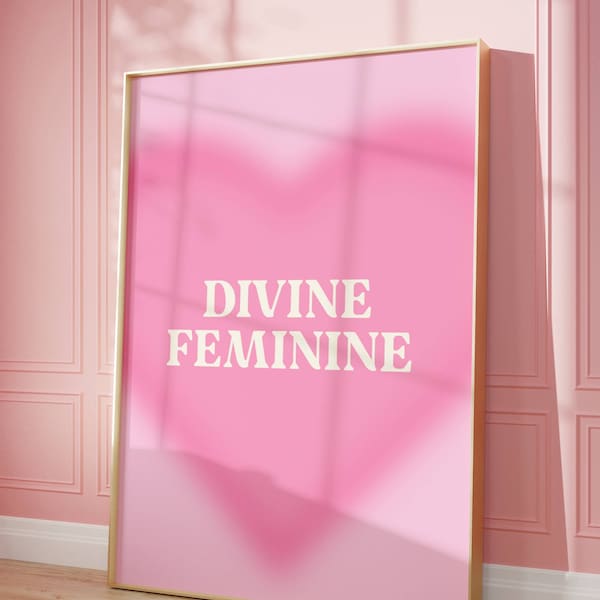 Art mural divin féminin | Poster Divin Féminin| Décoration murale Love pour chambre et dortoir | Art mural girly | Téléchargement numérique mural tendance