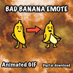 Bad Banana GIF EMOTE