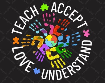 Teacher Png, Autism Mom Png, Autism Png, Autism Awareness Png, Autism Teacher Png, Teach Accept Understand Love Png