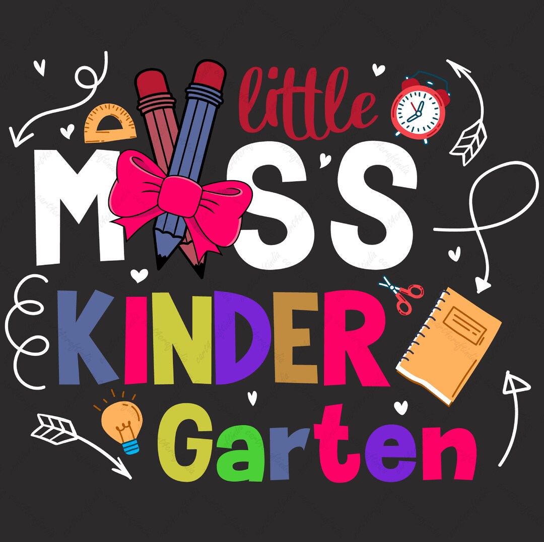 Little Miss Kindergarten Back to School Digital PNG Download Cut File ...