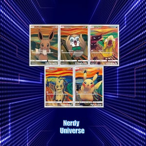 Puede incluir: Cinco cartas coleccionables de Pokémon, cada una con personajes como Eevee y Pikachu, reimaginadas al estilo de "El Grito" de Edvard Munch. Las cartas tienen un diseño colorido y expresivo, con el texto "Nerdy Universe" en la parte inferior.
