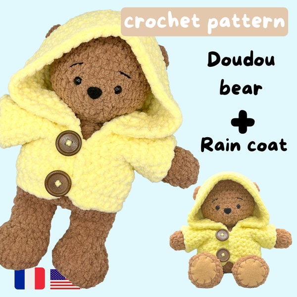 Ours en peluche avec imperméable - modèle au crochet - taille câlin - modèle amigurumi - baby shower - ours doudou avec imper - patron crochet
