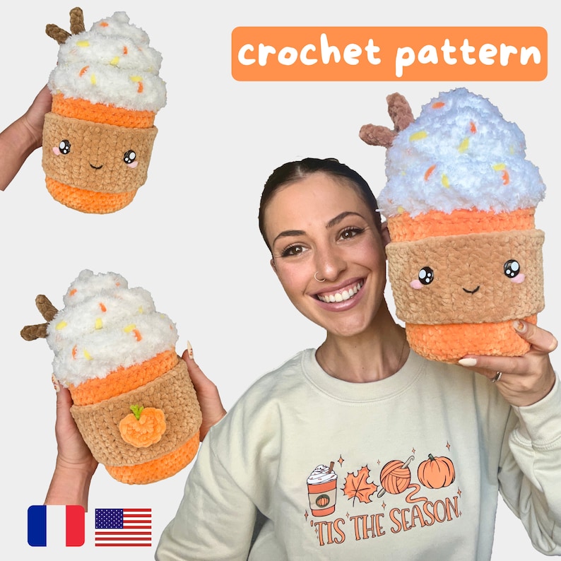 May include: A crochet pattern for a cute pumpkin spice latte cup with a white whipped cream topping and a brown rim. The cup has a smiling face and is holding a small pumpkin. The pattern is available in English and French.