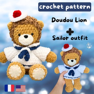 Lion WITH SAILOR OUTFIT - Crochet Pattern - Cuddle Size - Amigurumi Pattern - Baby Shower- Ours doudou avec imperméable - patron crochet