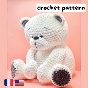 Crochet pattern teddy bear - BEGINNERS pdf / patron crochet francais ours peluche pdf , modele au crochet amigurumi - débutants