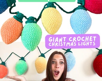 Giant Christmas Lights No Sew Crochet Pattern - Holidays Home Decor Amigurumi - crochet decor - Jumbo Size  - Patron Guirlande Geante Noël