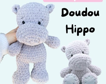 Doudou Hippo - Crochet Pattern eng- Cuddle Size - Amigurumi Pattern - Baby Shower- HIPPO doudou - patron crochet francais