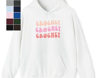 Hoodie Crochet x3 Sunrise font / Crochet Saying Sweater Hoodie,  Funny Crochet Shirt, Crocheter Gift, Crocheting, Crochet Gift Idea her