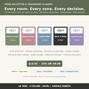 May include: A digital home declutter and organising planner for 2027, compatible with Excel and Google Sheets. It features five colour-coded tabs: Sage & Cream, Blush & Rose, Dusty Blue, Black & White, and Lavender & Lilac, each with 16 tabs.