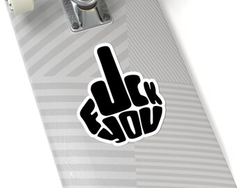 Middle Finger Graphic Sticker | Kiss-Cut Sticker, Profanity Design, Black White