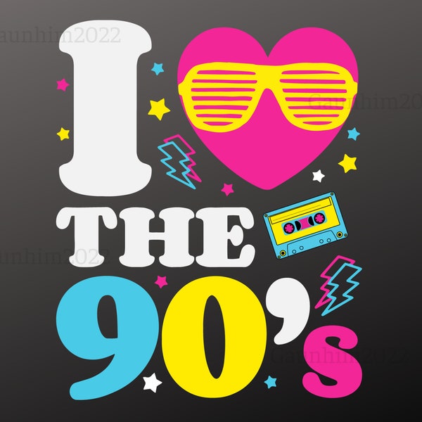 I Love The Nineties, Nineties Costume Svg, Nineties Svg, The 90s Svg, 1990s Party, 90s Costume Svg, Music Party, Party Disco Svg