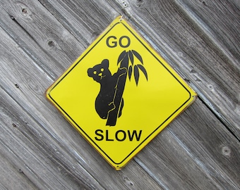 Warning Sign Go Slow Koala Metal