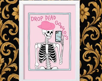 Pink Funny wall art, minimalist poster, framed or unframed, Drop Dead Gorgeous Skellington