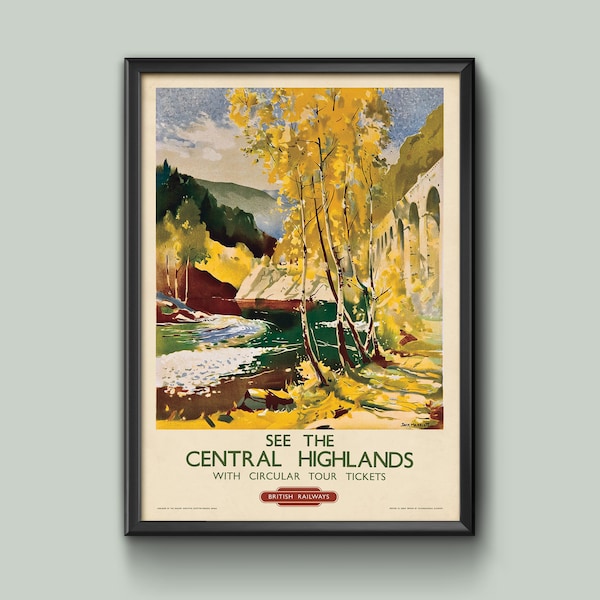 Vintage See the central Highlands  Railway British Travel Poster Wall Art Railway A4 and A3 size print Framed or Unframed