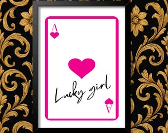 Ace of hearts Lucky Girl Pink wall art, minimalist Word Art poster, typography framed or unframed