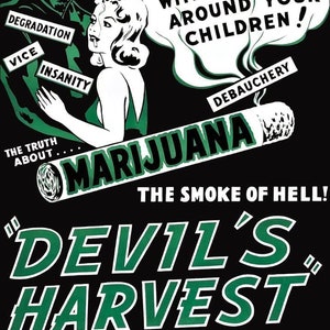 Vintage Anti-Drug Propaganda 'Devils Harvest, The Smoke of Hell' U.S.A, 1936 A4 & A3 Classic Marijuana Poster Wall Art print Framed Unframed
