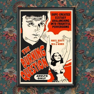 Poster Vintage Anti-Drug 1936 Burning Question, Ecstasy Wall Art, Framed or Unframed, Classic Propaganda Print Decor