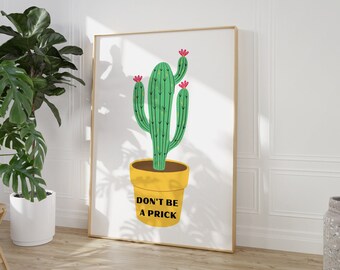 No seas un imbécil, impresión digital de cactus, impresión de texto divertido, regalo divertido de último minuto