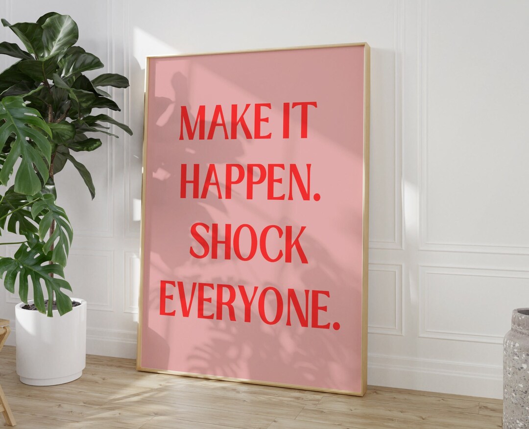 Make It Happen Positive Quote Poster, Motivational Typography Print