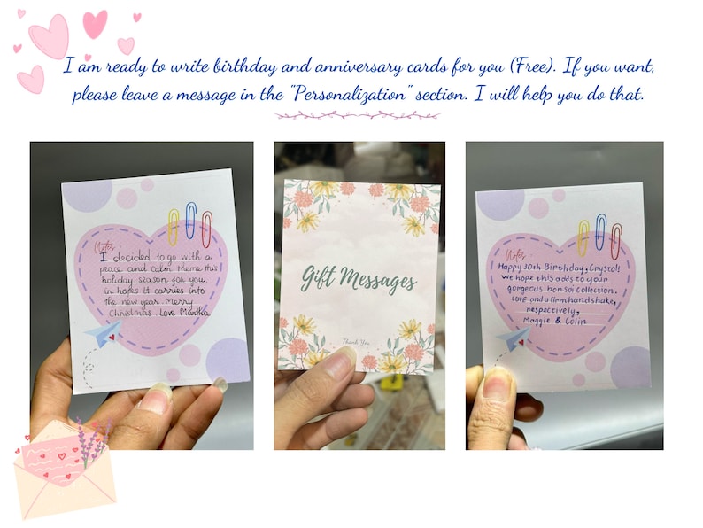May include: Three handwritten cards with pink hearts and colorful paper clips. The cards have different messages, including "I decided to go with a peace and calm theme this holiday season for you." and "Happy 10th Birthday, Crystal! We hope this adds to your gorgeous bonsai collection."