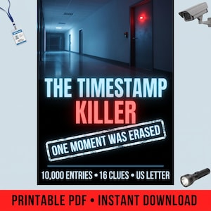 Murder Mystery Elimination Puzzle Book | The Timestamp Killer | Utskrivbart Whodunit Logikspel PDF för vuxna | Säkerhetslogg Detektivfall