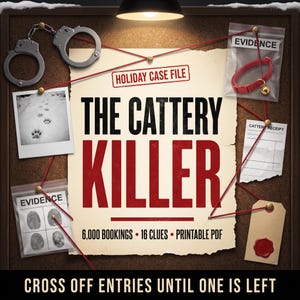 May include: A mystery game kit titled The Cattery Killer, featuring a central document with red and black text, surrounded by evidence bags containing a red collar and paw prints, metal handcuffs, a receipt, and a wax-sealed tag on a cork board.