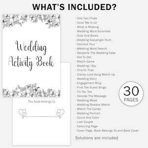 May include: Black and white printable wedding activity book with 30 pages of games and activities. The cover features the text "Wedding Activity Book" and a floral design.