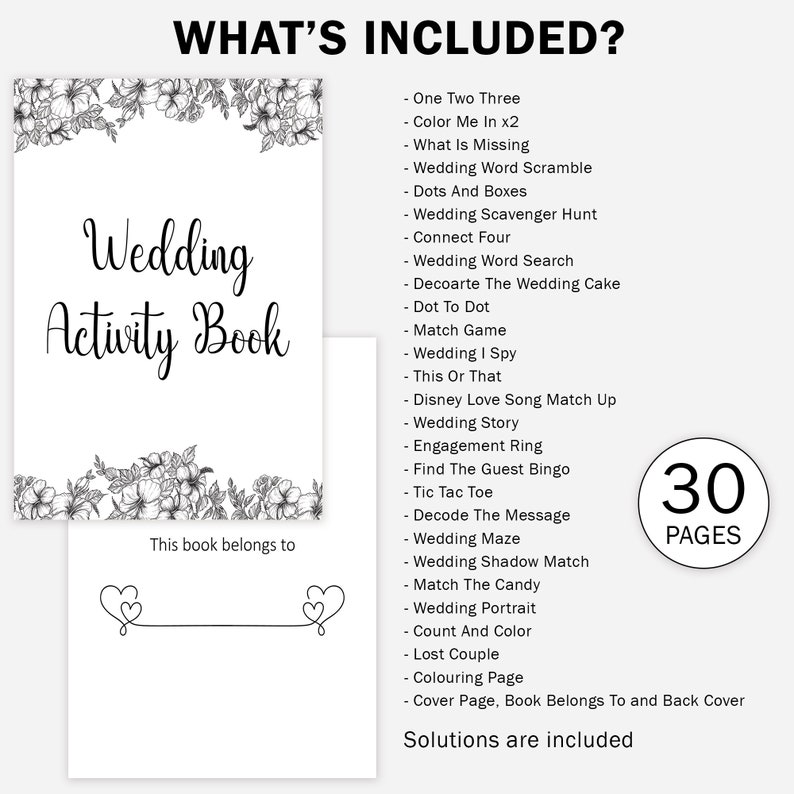 May include: Black and white printable wedding activity book with 30 pages of games and activities. The cover features the text "Wedding Activity Book" and a floral design.