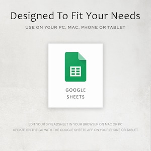 May include: A green Google Sheets icon with a spreadsheet grid inside. The text "GOOGLE SHEETS" is below the icon. The text "EDIT YOUR SPREADSHEET IN YOUR BROWSER ON MAC OR PC" is below the icon. The text "UPDATE ON THE GO WITH THE GOOGLE SHEETS APP ON YOUR PHONE OR TABLET" is below the icon.