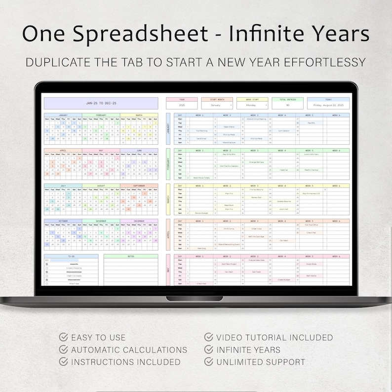 May include: A laptop displays a colorful spreadsheet with the text "One Spreadsheet - Infinite Years." The spreadsheet includes calendars, to-do lists, and notes sections. The screen also shows the text "EASY TO USE," "AUTOMATIC CALCULATIONS," and "INSTRUCTIONS INCLUDED."