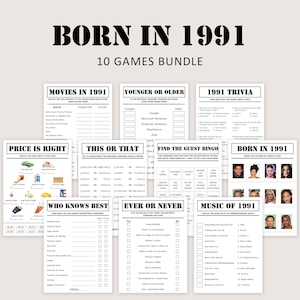 May include: A bundle of 10 printable games with a "Born in 1991" theme. The games include trivia, bingo, and other fun activities. The black text is printed on a white background.