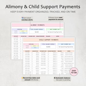 May include: A digital spreadsheet titled "Alimony & Child Support Payments" with payment tracking features. The spreadsheet displays due dates, amounts, payment dates, and balances. Text includes "Get instant overdue alerts" and "Easy to use."