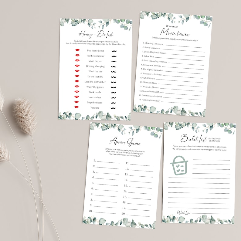 May include: Four printable cards with a green and white eucalyptus design. The cards are for a wedding shower or bridal party and include a honey-do list, a movie trivia game, an apron game, and a bucket list for the bride and groom.