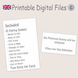 May include: Image of printable digital files with the text "Printable Digital Files". The image includes a list of 10 party games, including "Movies in 1996" and "Price is Right". The text "No Physical Items will be shipped" is also visible.