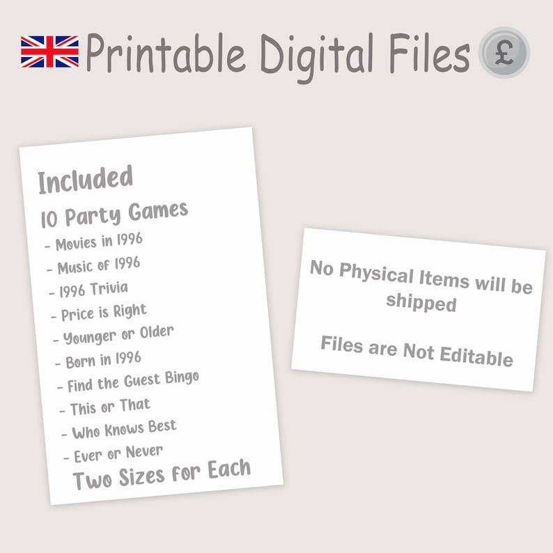 May include: Image of printable digital files with the text "Printable Digital Files". The image includes a list of 10 party games, including "Movies in 1996" and "Price is Right". The text "No Physical Items will be shipped" is also visible.