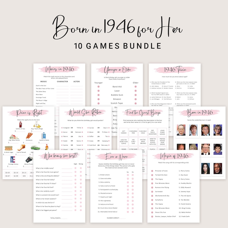 May include: A collection of ten printable party games with a pink and white design, titled "Born in 1946 for Her." Games include trivia, "Would She Rather," and "Price is Right." The text is in a handwritten style font.