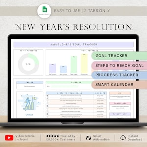 May include: A laptop displays a goal tracker spreadsheet titled "Madeline's Goal Tracker." The spreadsheet includes sections for goals achieved, career progress, and a smart calendar. Text on the screen reads "New Year's Resolution."