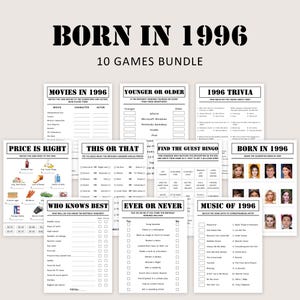 May include: A collection of ten printable games with a 1996 theme. The games include trivia, bingo, and other fun activities. The text "BORN IN 1996" is at the top, with "10 GAMES BUNDLE" below it.