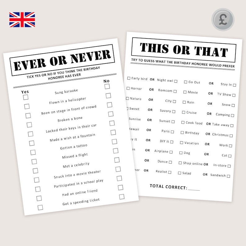 May include: Two white paper game sheets with black text. One sheet says "Ever or Never" with a list of questions. The other sheet says "This or That" with a list of choices. A British flag is in the upper left corner.