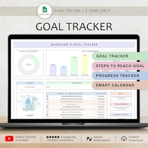 May include: A laptop screen showing a digital goal tracker template. The interface includes sections for goals achieved, progress, and steps to reach goals. Text on the screen includes "Goal Tracker" and "Smart Calendar."