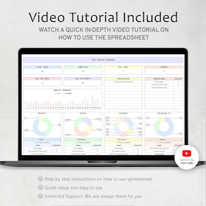 May include: A laptop computer screen displaying a task tracker spreadsheet with colorful charts and graphs. The spreadsheet includes sections for total tasks, completed tasks, due today, overdue, priority, status, category, and delegated to. The text "Video Tutorial Included" is at the top of the screen. The text "Watch on YouTube" is at the bottom of the screen.