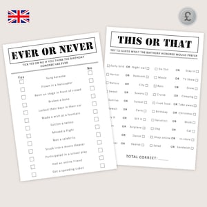 May include: Two white paper sheets with black text for a birthday party game. One sheet is titled "Ever or Never" with a list of experiences. The other is "This or That" with preference questions.