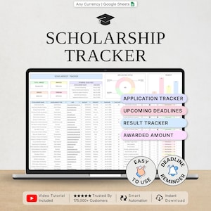 May include: A digital scholarship tracker spreadsheet displayed on a laptop screen, featuring sections for application status, upcoming deadlines, result tracking, and awarded amounts, with labels for easy use and deadline reminders included in the layout.