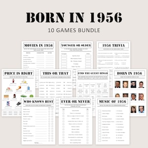 May include: A collection of ten printable games themed around the year 1956. The games include trivia, bingo, and matching activities, with titles like "Movies in 1956" and "Music of 1956". The text is in black on a white background.