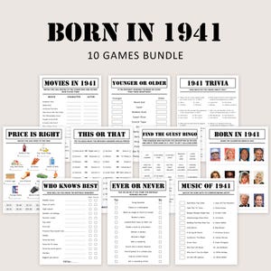 May include: A bundle of 10 printable games with a 1941 theme. The games include trivia, bingo, and other fun activities. The text "BORN IN 1941" is at the top. The games are designed for a birthday celebration.