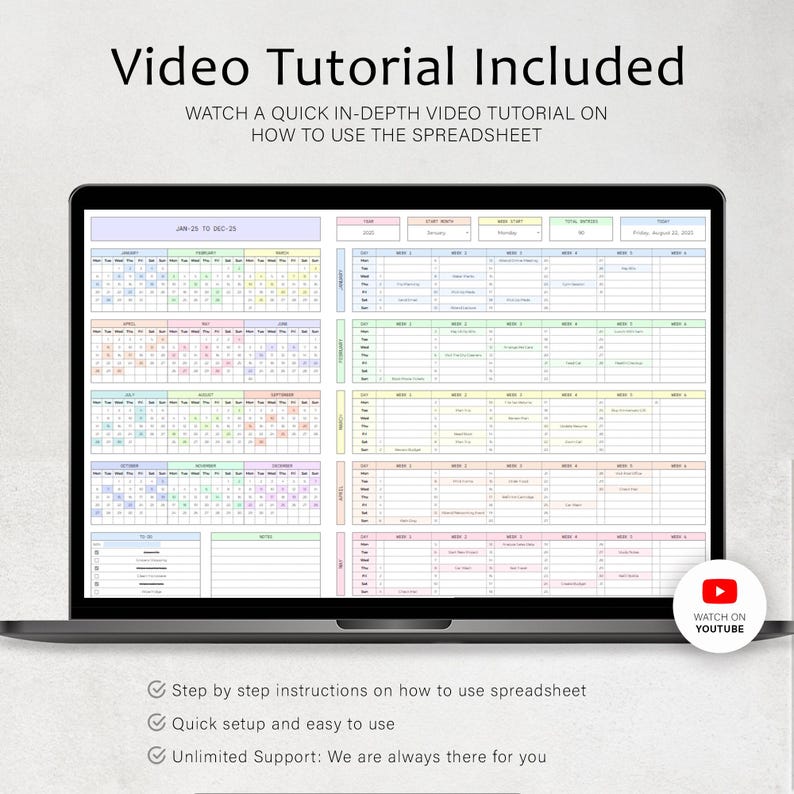 May include: A laptop displaying a colorful spreadsheet with calendar and task sections. The screen includes the text "Video Tutorial Included" and "Watch on YouTube." Additional text highlights step-by-step instructions, quick setup, and unlimited support.