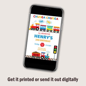 May include: A digital invitation for a second birthday party with a train theme. The invitation features a red, yellow, and blue train with the text "Chugga Chugga" and "All Aboard for Henry's 2nd Birthday". The invitation also includes a date and time for the party, as well as the address.
