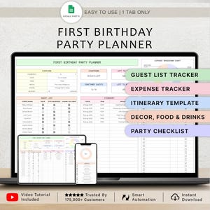 May include: A laptop screen showing a "First Birthday Party Planner" spreadsheet with various tabs, including guest list, expenses, itinerary, decor, and party checklist. A tablet and smartphone display the same planner. The image also includes the text "Easy to Use | 1 Tab Only".