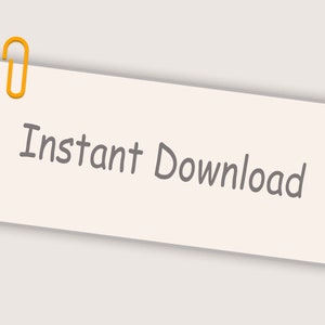 May include: A white note with a yellow paperclip attached to the top. The note says "Instant Download" in black cursive writing.